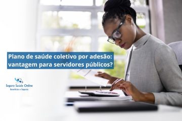 Plano de saúde coletivo por adesão: vantagem para servidores públicos?