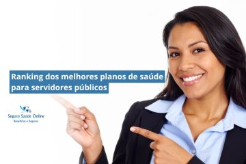 Ranking dos melhores planos de saúde para servidores públicos